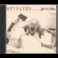 BETRAYER Grandma / Older Than God 2CD [CD]